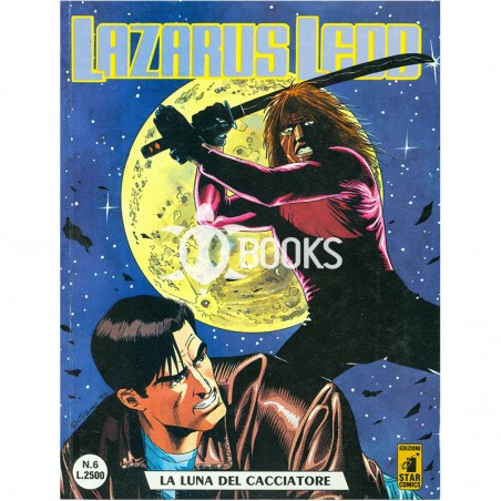 Lazarus Ledd - numero 6 - La luna del cacciatore