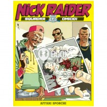 Nick Raider - numero 76 - Affari sporchi