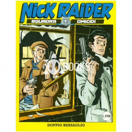 Nick Raider - numero 86 - Doppio bersaglio