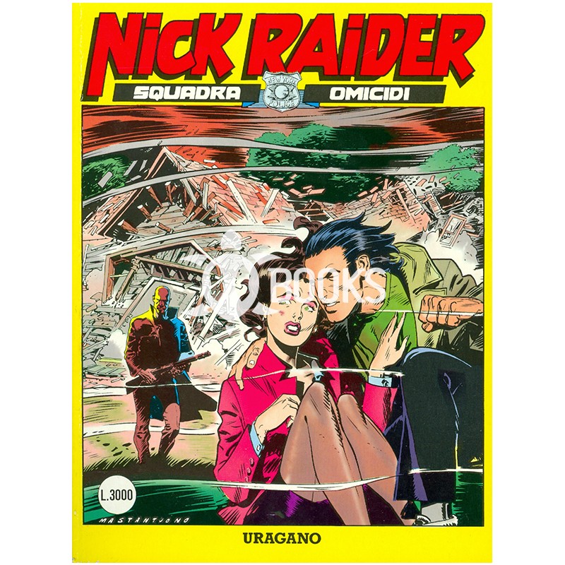Nick Raider - numero 104 - Uragano