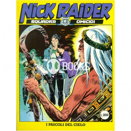 Nick Raider - numero 108 - I pascoli del cielo