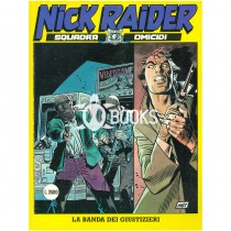Nick Raider - numero 129 - La banda dei giustizieri
