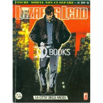 Lazarus Ledd - numero 72 - La città degli angeli