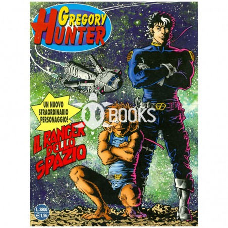 Gregory Hunter - numero 1 - Il ranger dello spazio