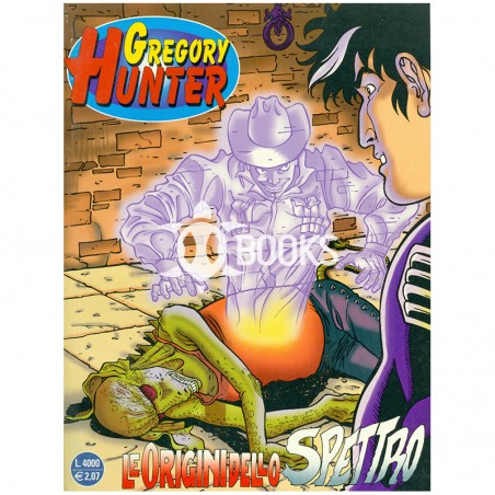 Gregory Hunter - numero 4 - Le origini dello spettro