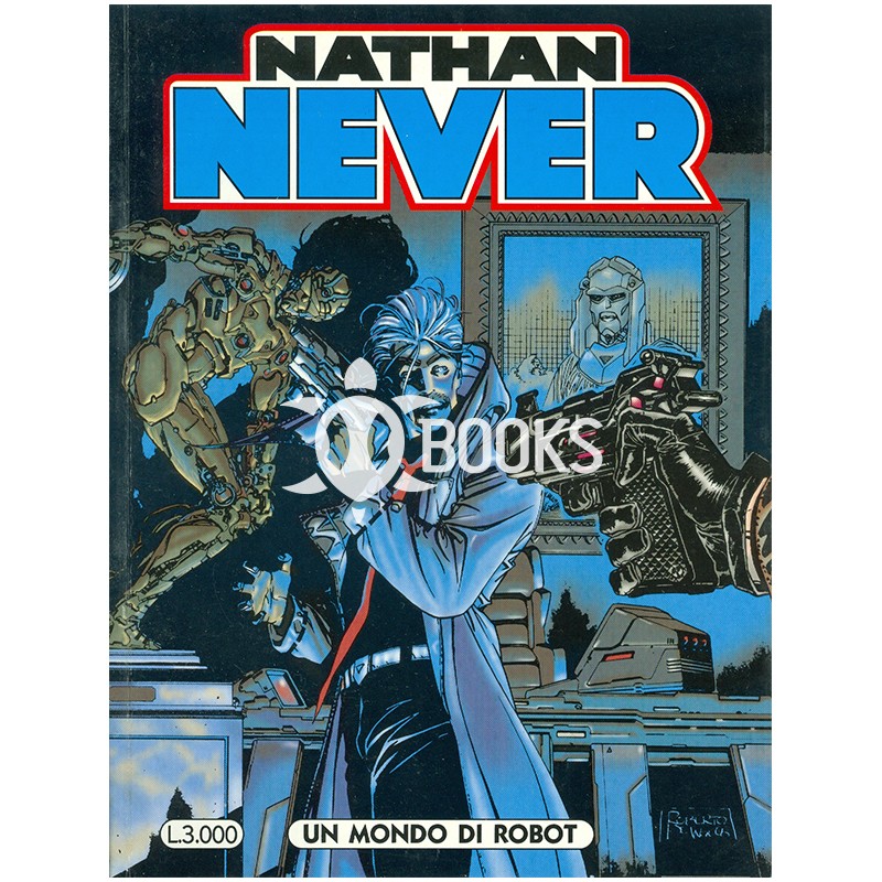 Nathan Never - numero 73 - Un mondo di robot