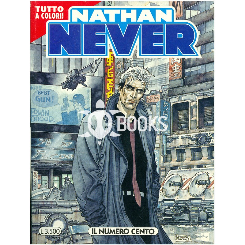 Nathan Never - numero 100 - Il numero 100