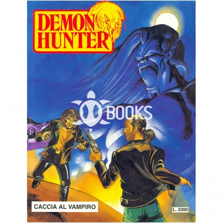 Demon Hunter - numero 3 - Caccia al vampiro