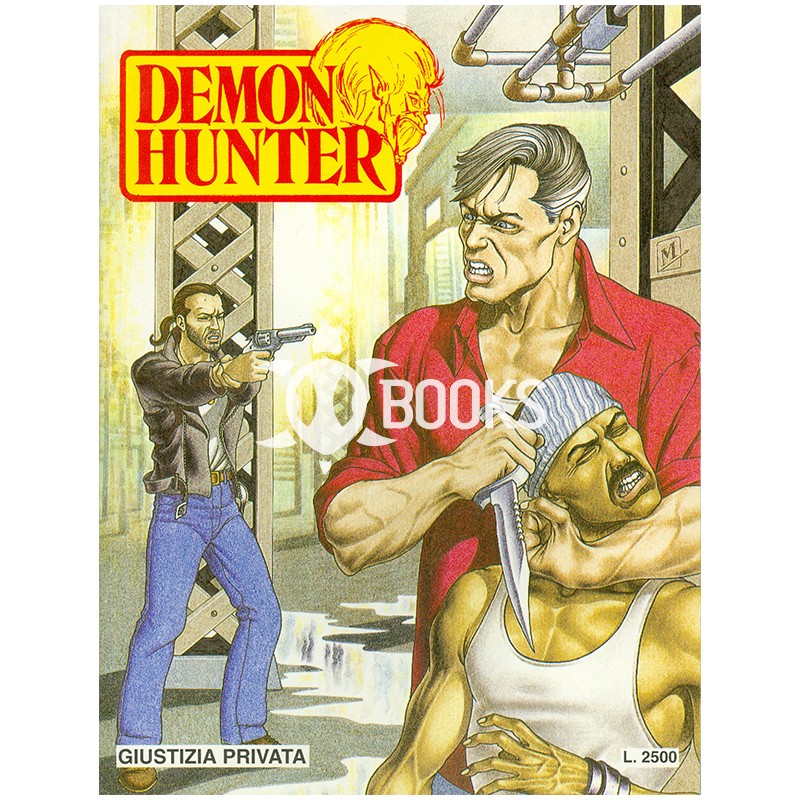 Demon Hunter - numero 6 - Giustizia privata