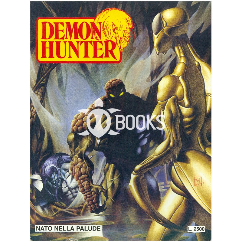 Demon Hunter - numero 19 - Nato nella palude