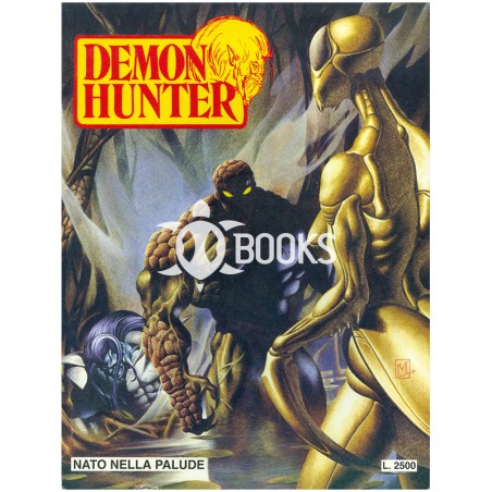 Demon Hunter - numero 19 - Nato nella palude