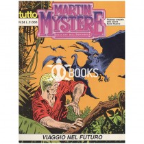 Tutto Martin Mystère - numero 24 - Viaggio nel futuro