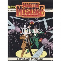 Tutto Martin Mystère - numero 31 - L'orrenda invasione