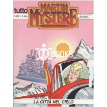 Tutto Martin Mystère - numero 116 - I guerrieri venuti dal nulla