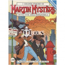 Martin Mystère - numero 128 - I bambini dagli occhi bianchi