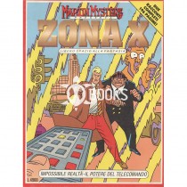 Zona X - numero 5 - Impossibile realtà - Il potere del telecomando