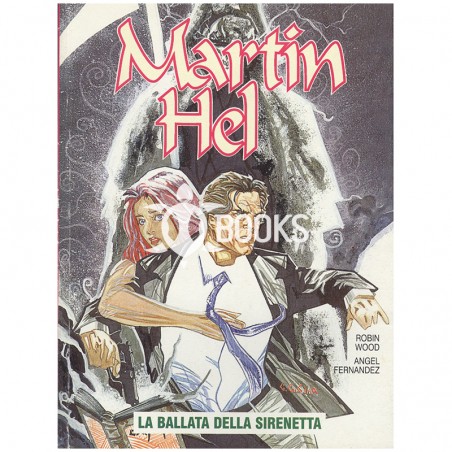 Martin Hel   Anno IV - numero 4 - La ballata della sirenetta