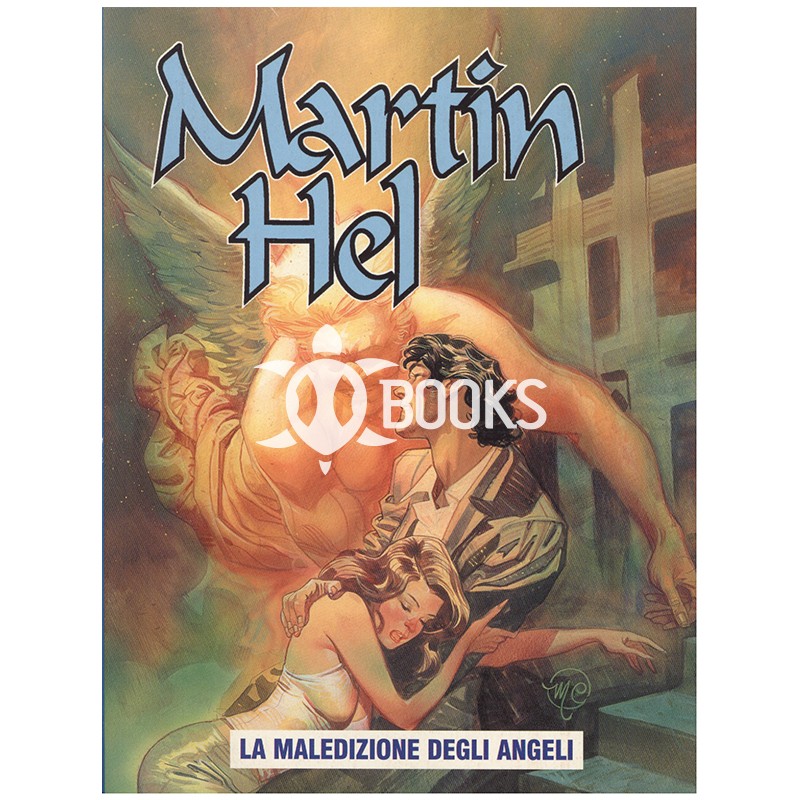 Martin Hel -  Anno VIII - numero 2 - La maledizione degli angeli