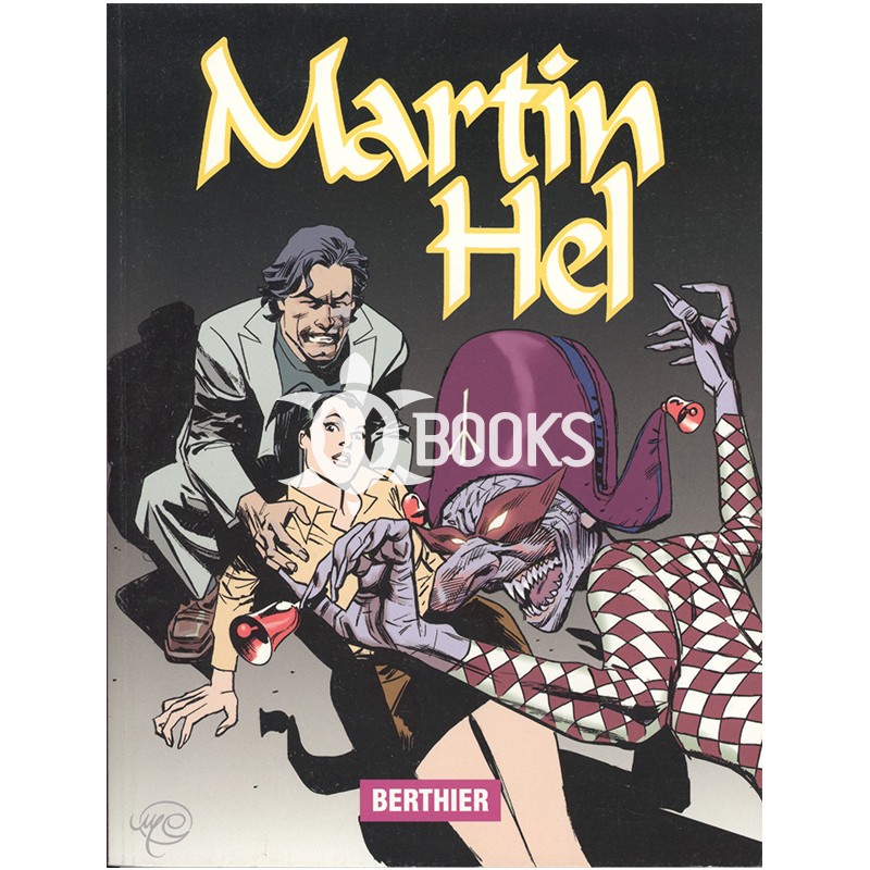 Martin Hel -  Anno XI - numero 6 - Berthier