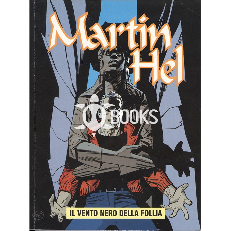 Martin Hel -  Anno XII - numero 3 - Il vento nero della follia