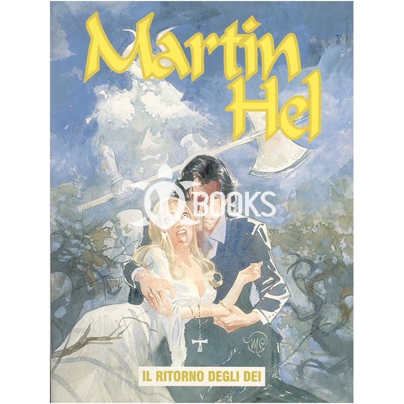 Martin Hel  - Anno VII - numero 3 - Il ritorno degli dei