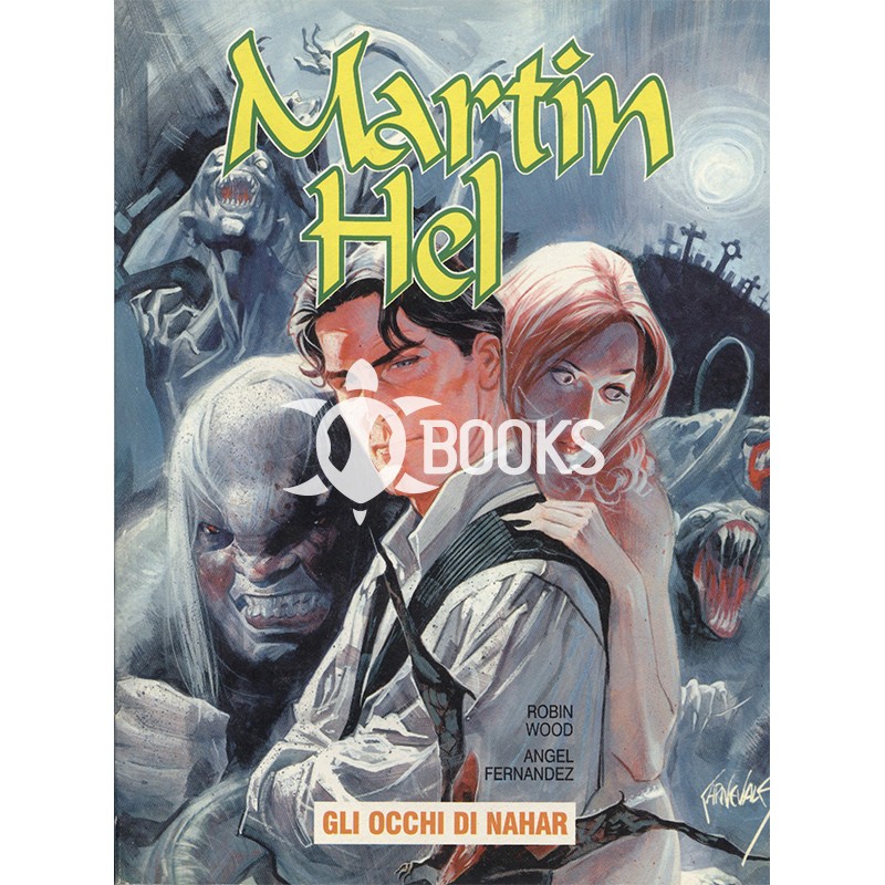 Martin Hel - numero 1 - Anno IV - Gli occhi di Nahar