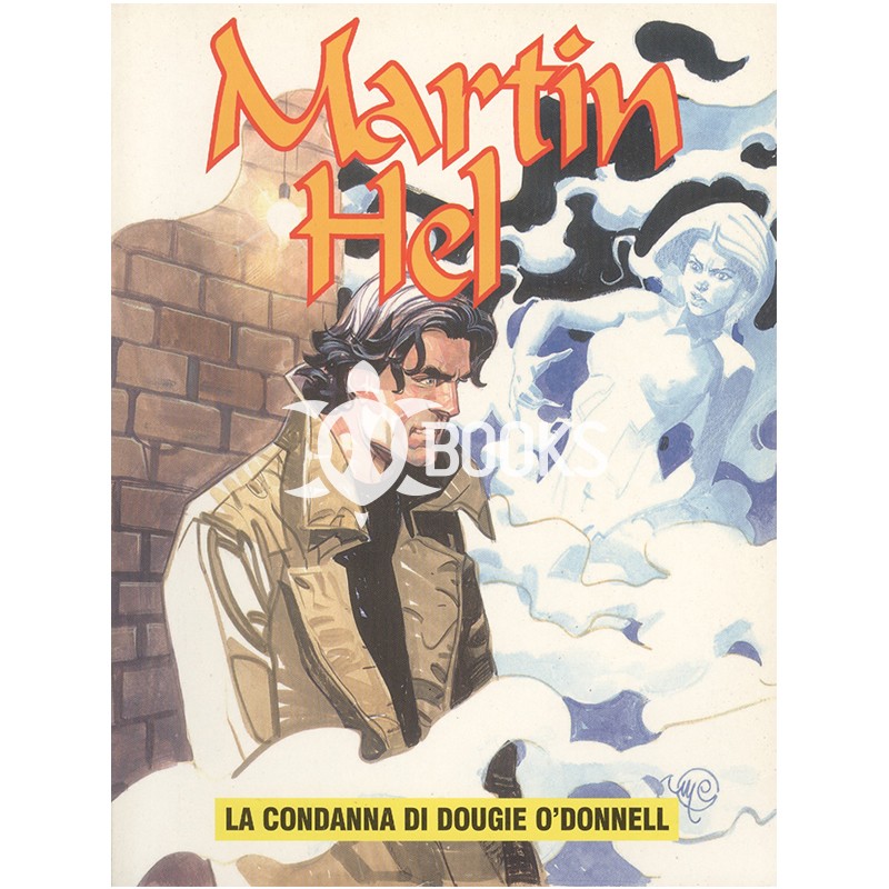 Martin Hel   Anno IX - numero 2 - La condanna di Dougie O'donnell