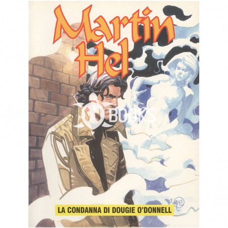 Martin Hel   Anno IX - numero 2 - La condanna di Dougie O'donnell