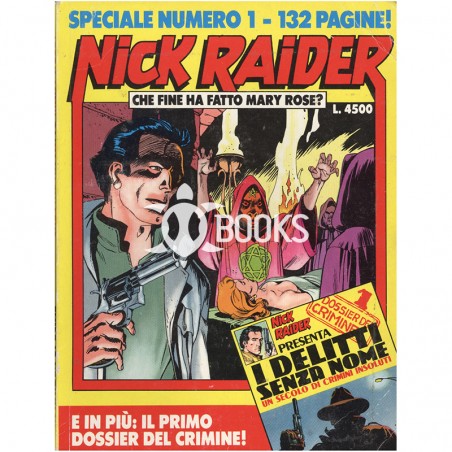 Nick Raider - Speciale numero 1