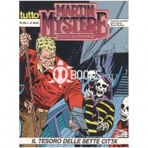 Tutto Martin Mystère - numero 55 - Il tesoro delle sette città