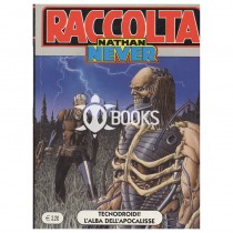 Nathan Never - raccolta - numero 12 - Tecnodroidi! - L'alba dell'apocalisse