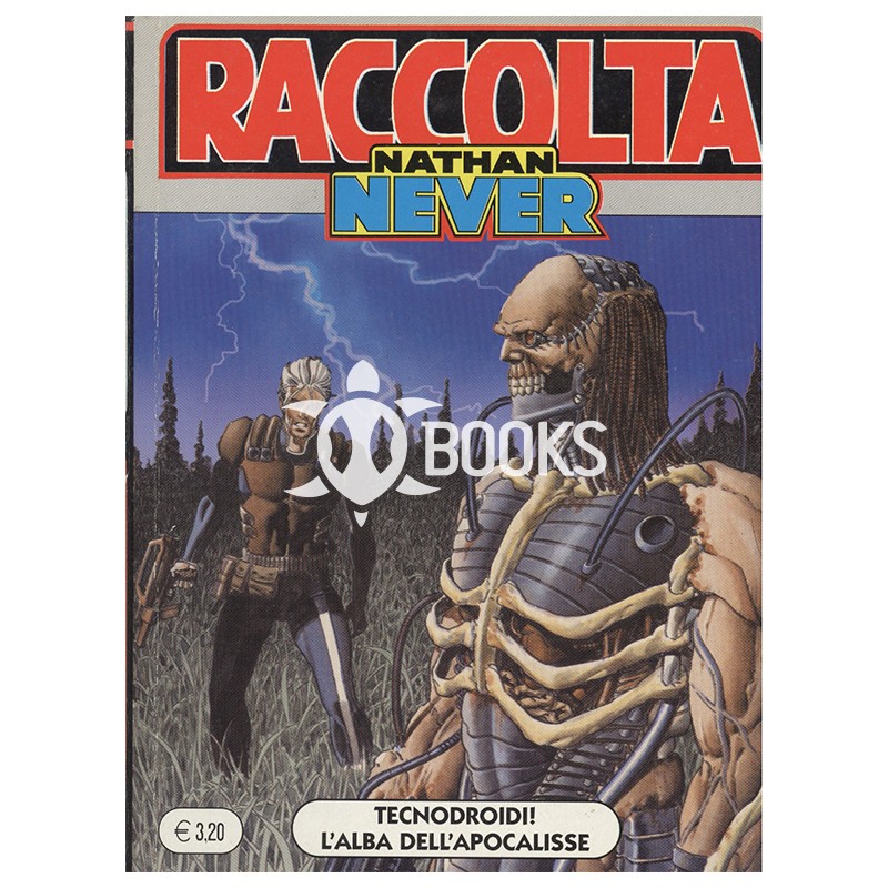 Nathan Never - raccolta - numero 12 - Tecnodroidi! - L'alba dell'apocalisse