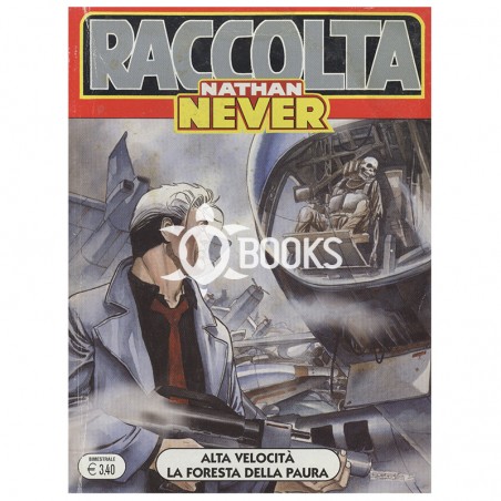 Nathan Never - raccolta - numero 16 -  Alta velocità - La foresta della paura