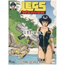 Legs Weaver - numero 2 - La donna che sapeva troppo