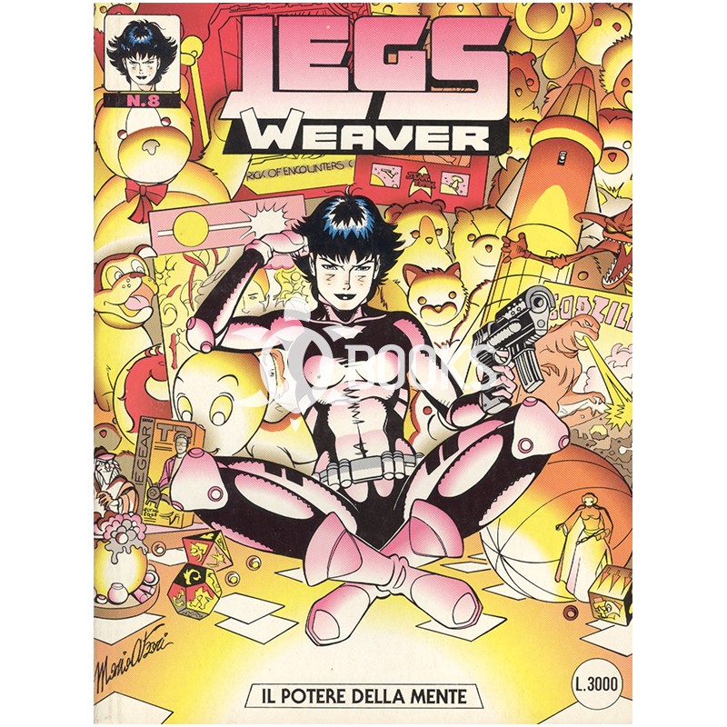Legs Weaver - numero 8 - Il potere della mente