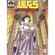 Legs Weaver - numero 17 - Il trono di sangue
