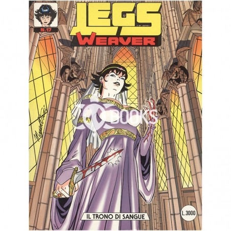 Legs Weaver - numero 17 - Il trono di sangue
