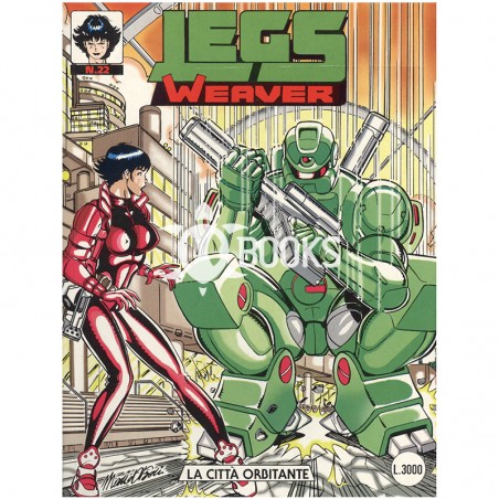 Legs Weaver - numero 22 - La città orbitante