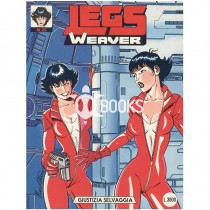 Legs Weaver - numero 25 - Giustizia selvaggia