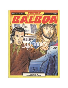 Balboa - numero 45 - Sangue a flushing meadow