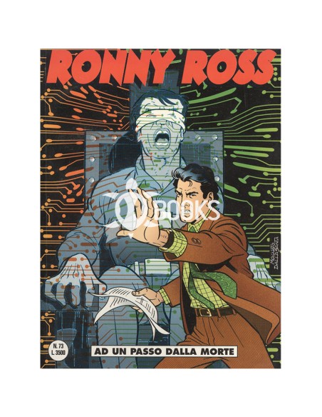 Ronny Ross - numero 73 - Ad un passo dalla morte