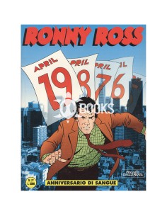 Ronny Ross - numero 77  - Anniversario di sangue