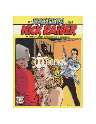 Nick Raider - Raccolta numero 2