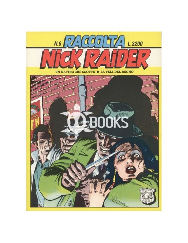 Nick Raider - Raccolta numero 6