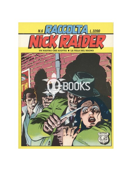 Nick Raider - Raccolta numero 6