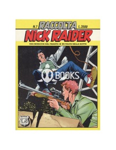 Nick Raider - Raccolta numero 7