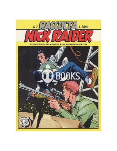 Nick Raider - Raccolta numero 7