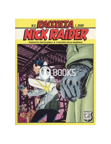 Nick Raider - Raccolta numero 8
