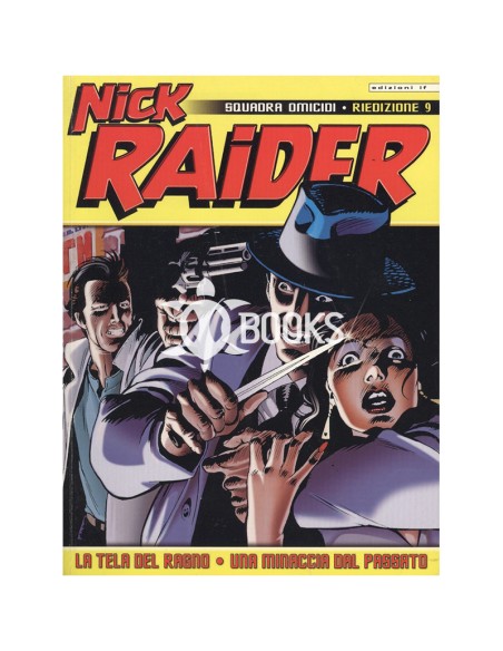 Nick Raider Riedizione - numero 9