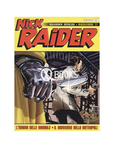 Nick Raider Riedizione N° 11